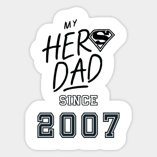 My Hero Dad 2007 Sticker